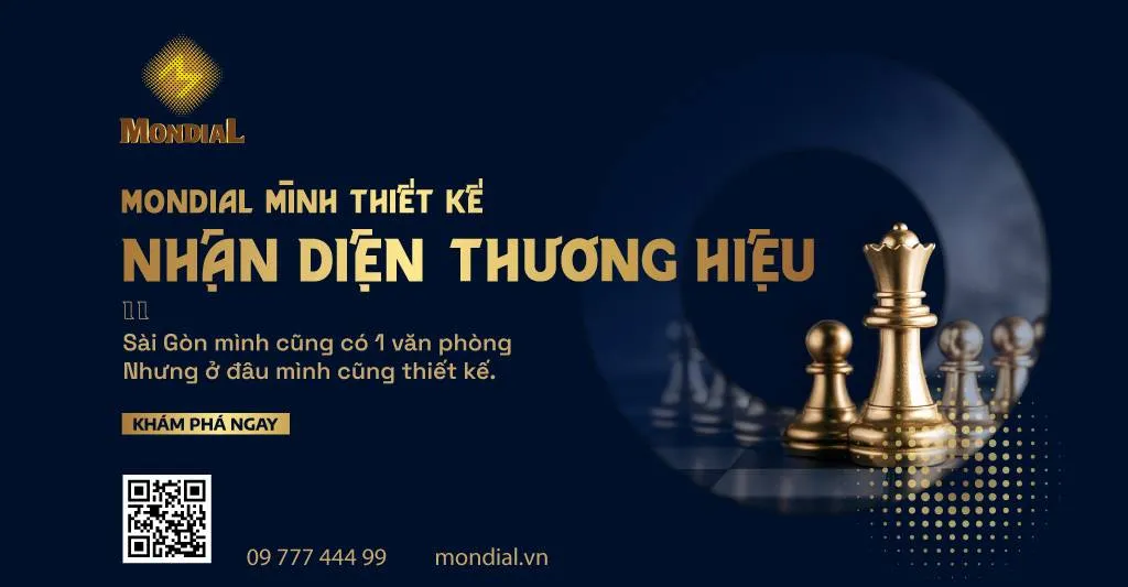 MondiaL - Công ty thiết kế nhận diện thương hiệu chuyên nghiệp tại TP Hồ Chí Minh